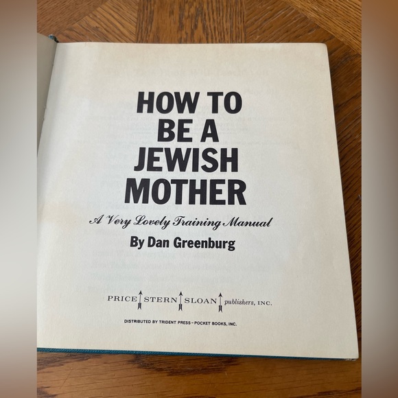 HOW TO BE A JEWISH MOTHER A Very Lovely Training Manual by Dan Greenburg 1964 - Picture 5 of 8